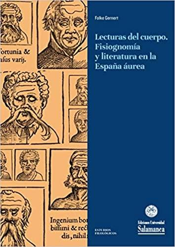 Lecturas del cuerpo  "Fisiognomía y literatura en la España áurea". 