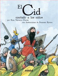 El Cid contado a los niños "(Escolar)". 