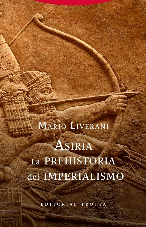 Asiria. La prehistoria del imperialismo. 