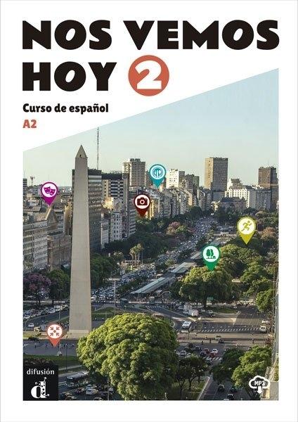 Nos Vemos Hoy - 2. Edición para el estudiante "Curso de español". 