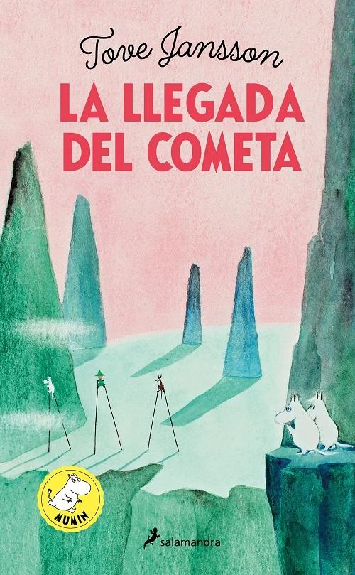 La llegada del cometa "(Los Mumim - 1)". 