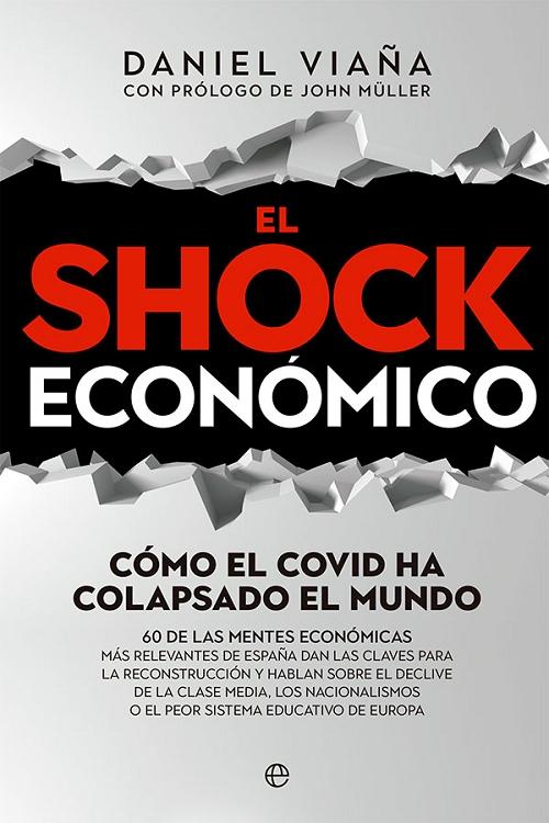 El shock económico "Cómo el Covid ha colapsado el mundo". 