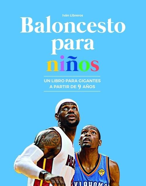 Baloncesto para niños "Un libro para gigantes a partir de 9 años". 