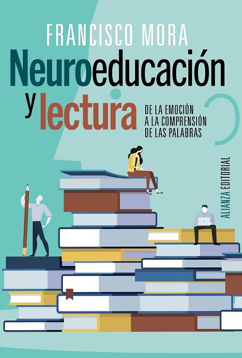 Neuroeducación y lectura "De la emoción a la comprensión de las palabras". 