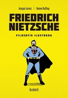 Friedrich Nietzsche "Filosofía ilustrada"