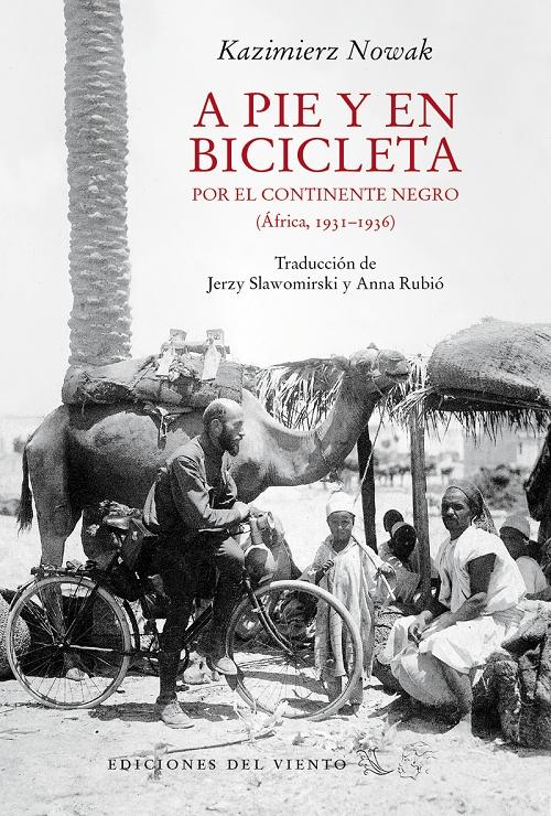 A pie y en bicicleta por el Continente negro "(África 1931-1936)". 