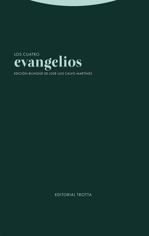 Los Cuatro Evangelios "(Edición bilingüe)". 