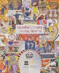 Los Beatos ilustrados en la España medieval "Estudio y catálogo". 