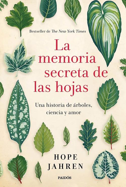 La memoria secreta de las hojas "Una historia de árboles, ciencia y amor". 