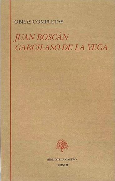 Obras Completas "(Juan Boscán / Garcilaso de la Vega)". 