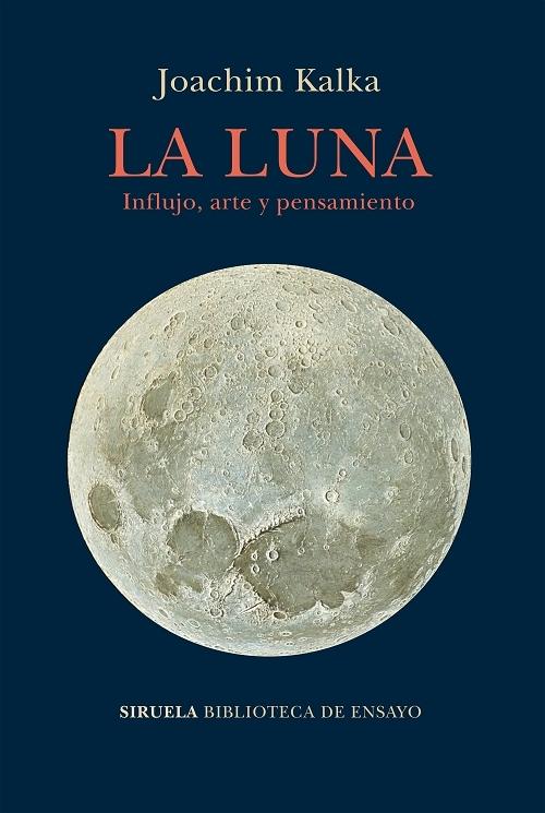 La Luna "Influjo, arte y pensamiento". 