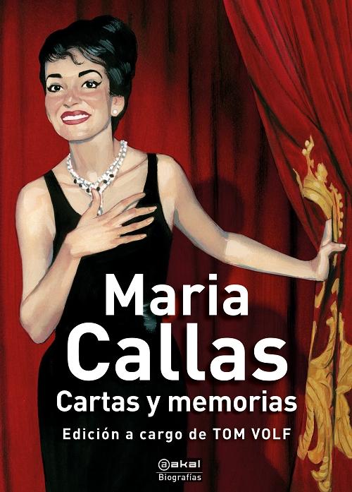 Cartas y memorias "(Maria Callas)". 