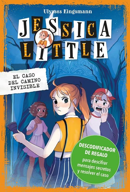 El caso del camino invisible "(Jessica Little - 2)". 