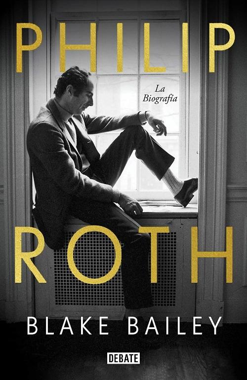 Philip Roth "La biografía"