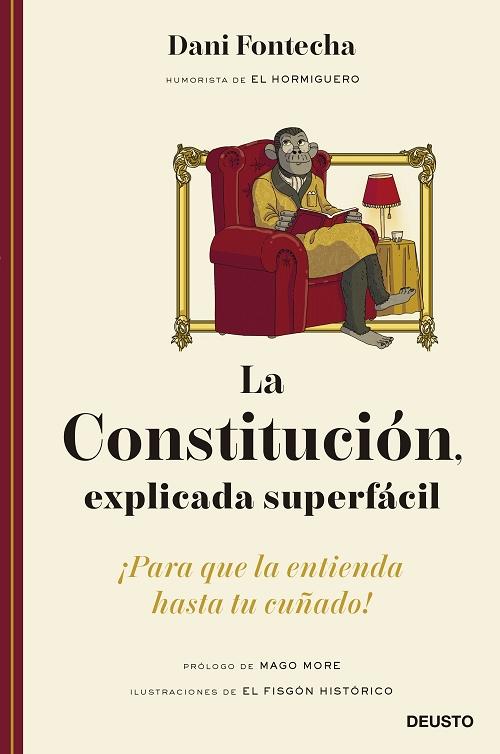 La Constitución explicada superfácil "¡Para que la entienda hasta tu cuñado!". 
