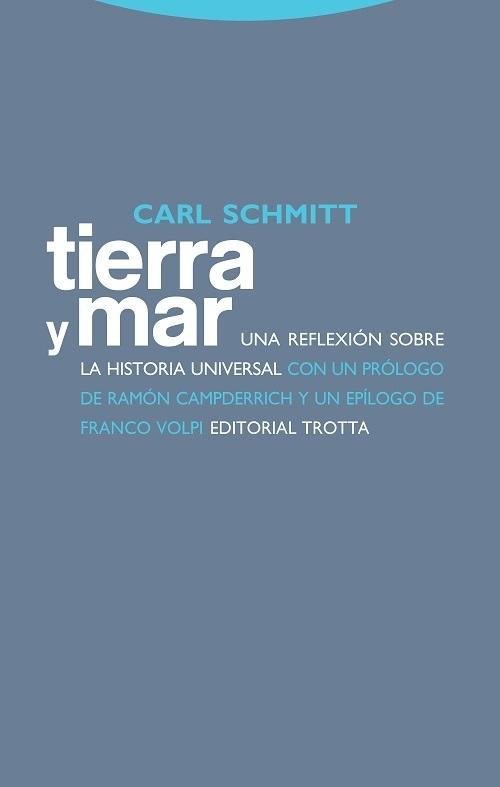 Tierra y mar "Una reflexión sobre la historia universal". 