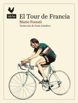 El Tour de Francia "Coppi. Alpe d'Huez, Galibier, Pirineos". 