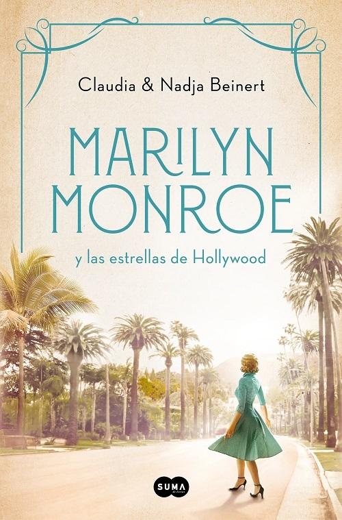 Marilyn Monroe y las estrellas de Hollywood "(Mujeres que nos inspiran - 2)". 