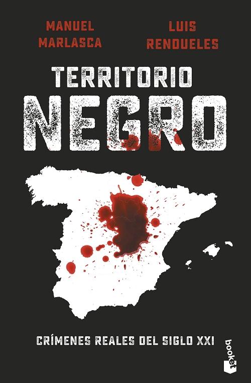 Territorio negro "Crímenes reales del siglo XXI". 