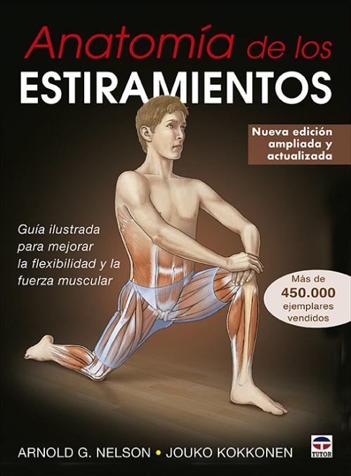 Anatomia de los estiramientos. 