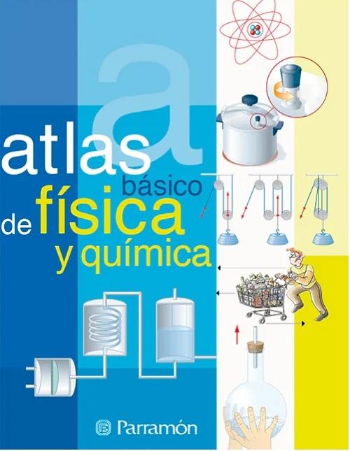 Atlas básico de Física y Química. 