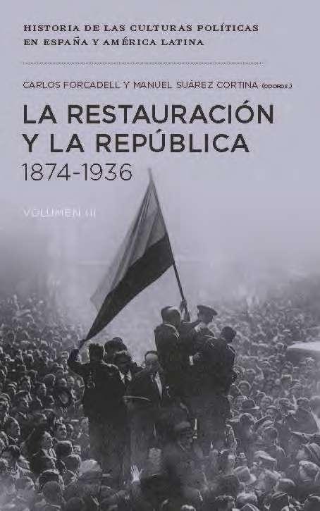 La Restauración y la República, 1874-1936 - III. 