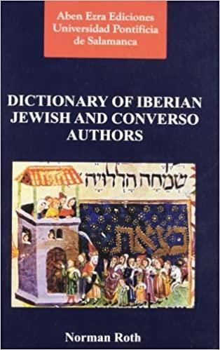 Dictionary of Iberian jewish and converso authors. 