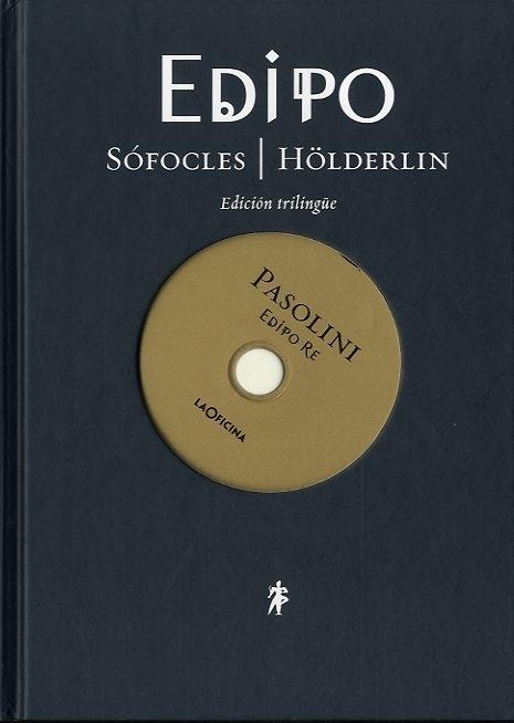 Edipo (Sófocles / Höderlin) + DVD "Edipo" (Pier Paolo Pasolini). 