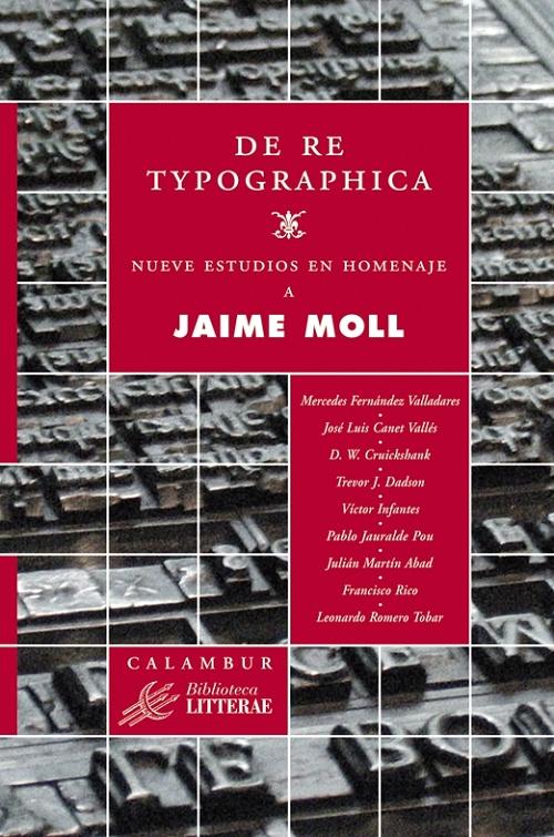 De re typographica "Nueve estudios en homenaje a Jaime Moll"