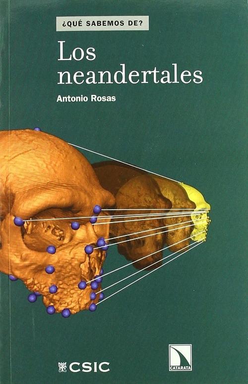 Los neandertales "(¿Qué sabemos de?)". 