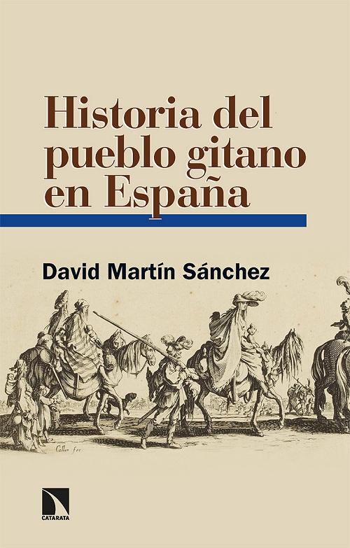 Historia del pueblo gitano en España. 