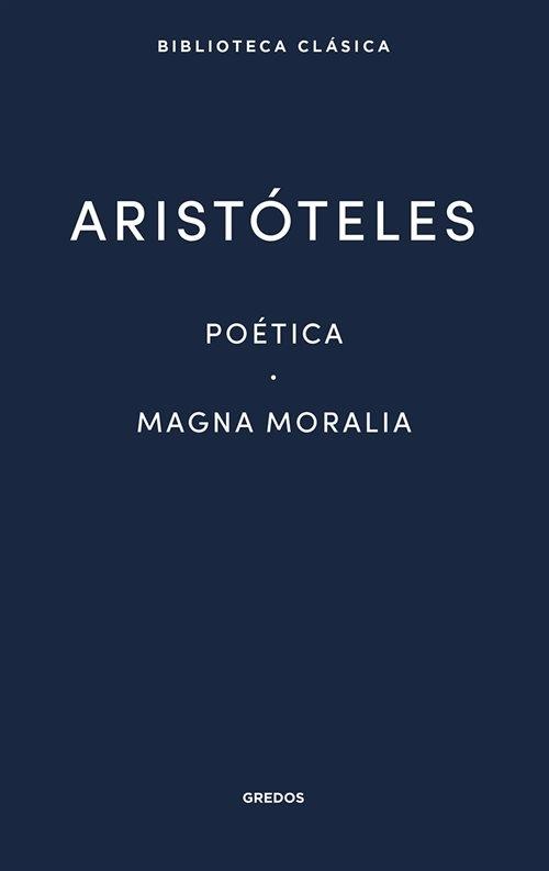 Poética / Magna Moralia. 