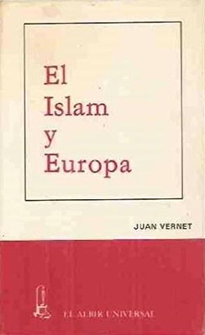El Islam y Europa. 