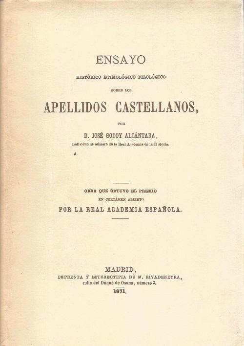 Ensayo histórico etimológico filológico sobre los apellidos castellanos. 
