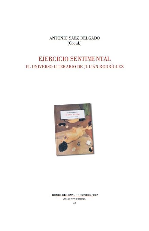 Ejercicio sentimental "El universo literario de Julián Rodríguez". 