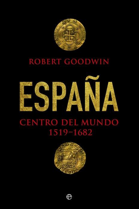 España centro del mundo. 1519-1682