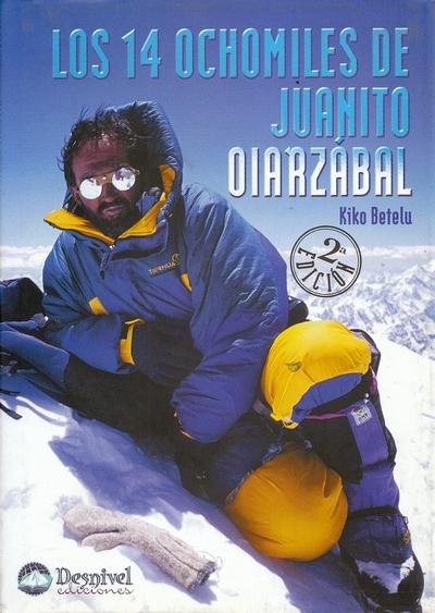 Los 14 Ochomiles de Juanito Oiarzábal. 