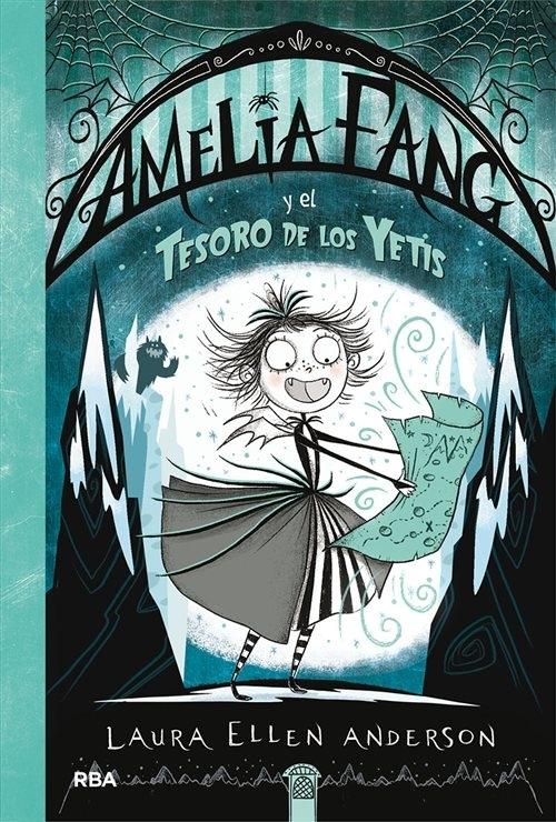Amelia Fang y el tesoro de los Yetis "(Amelia Fang - 5)". 