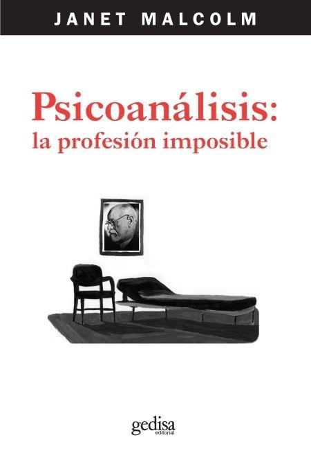 Psicoanálisis: la profesión imposible. 