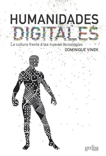 Humanidades digitales "La cultura frente a las nuevas tecnologías"