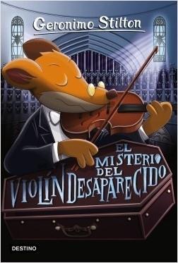 El misterio del violín desaparecido "(Geronimo Stilton - 64)". 