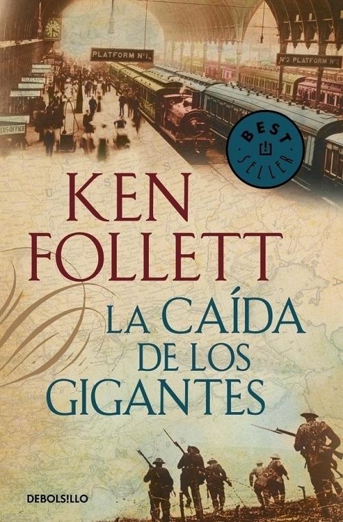 La caida de los gigantes "(The Century - 1)". 