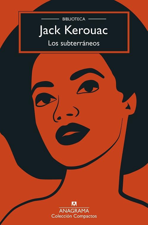 Los subterráneos "(Biblioteca Jack Kerouac)". 