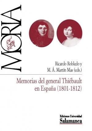 Memorias del general Thiébault en España (1801-1812). 