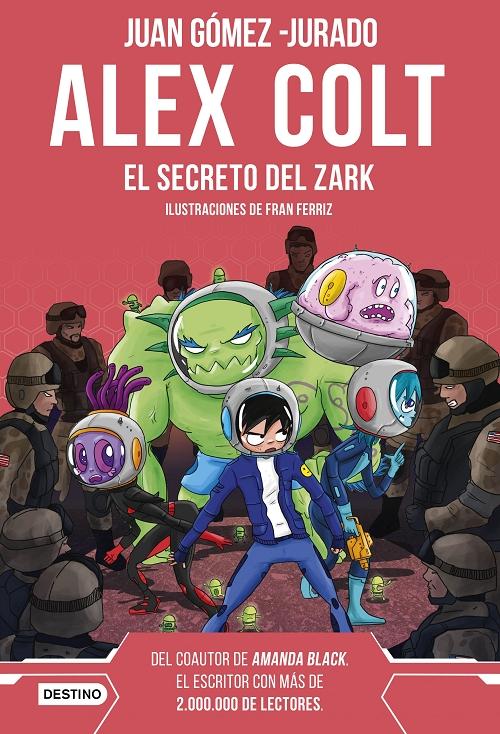 El secreto del Zark "(Alex Colt - 3)". 