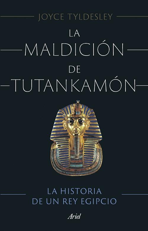La maldición de Tutankamón "La historia de un rey egipcio". 