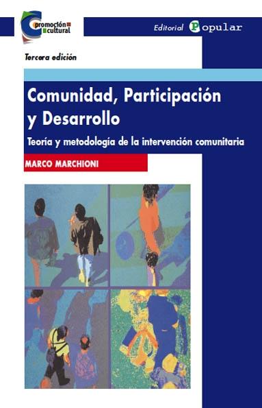 Comunidad, participación y desarrollo: teoría y metodología