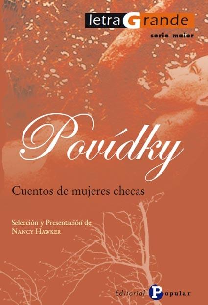 Povidky "Cuentos de mujeres checas". 