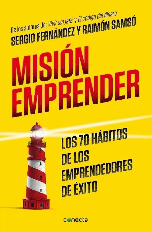 Misión emprender "Los 70 hábitos de los emprendedores de éxito". 