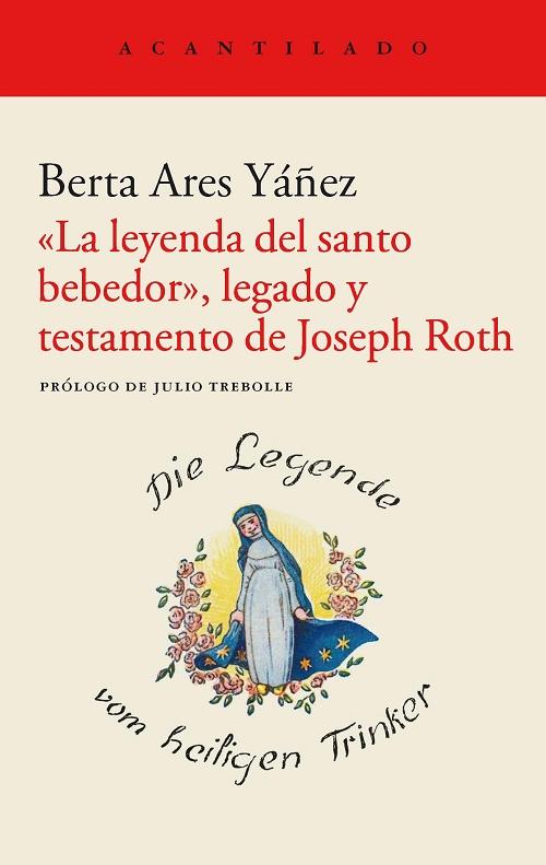 «La leyenda del santo bebedor», legado y testamento de Joseph Roth. 